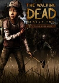 The Walking Dead: The Game. Season 2 The Walking Dead: The Game. Season 2